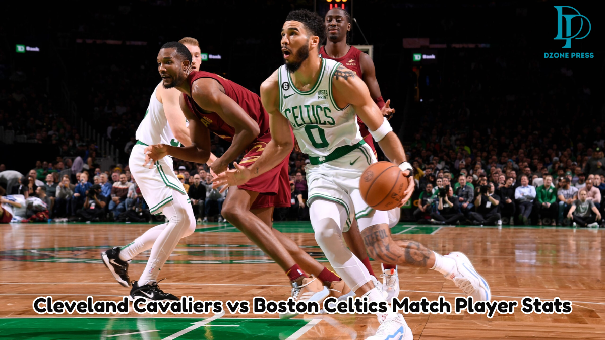 Cleveland Cavaliers vs Boston Celtics Match Player Stats